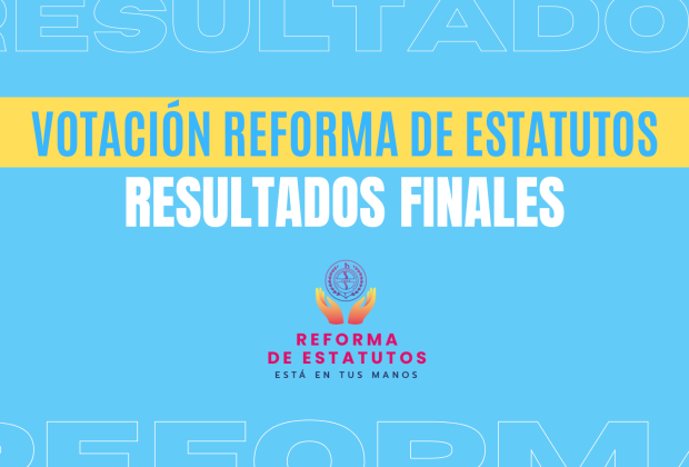 Reforma de Estatutos Resultados finales